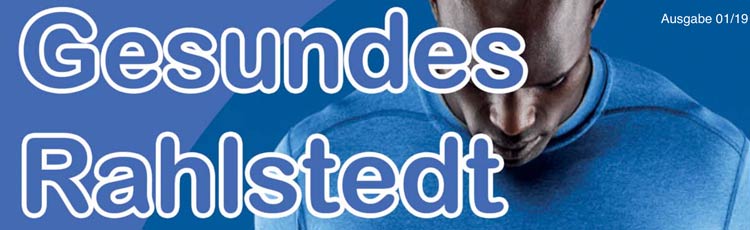 Gesundes Rahlstedt Ausgab 1/2019